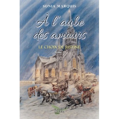 À l'aube des amours tome 2 - Sonia Marquis