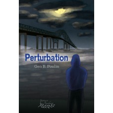 Perturbation - Gen B. Poulin