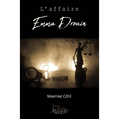 L'affaire Emma Drouin (version numérique EPUB) - Martine Côté