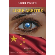 L'affaire Minerva tome 3: Libre arbitre - Michel Bargone