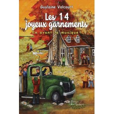 Les 14 joyeux garnements - Guylaine Valcourt