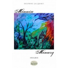Mémoire-Memory 1915-2015 - Delphine Jacquart