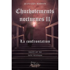Chuchotements nocturnes Tome 2 - Jean-Guy Martin