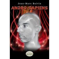 Andro Sapiens - Jean-Marc Boivin