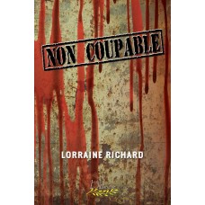 Non coupable – Lorraine Richard
