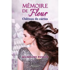 Mémoire de Fleur - Micheline Poulin
