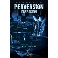 Perversion Tome 1 (version numérique EPUB) - Nicole Gauthier